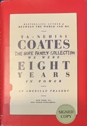Cover of We Were Eight Years in Power: An American Tragedy